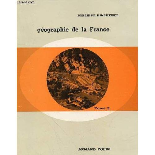 Geographie De La France Tome 2