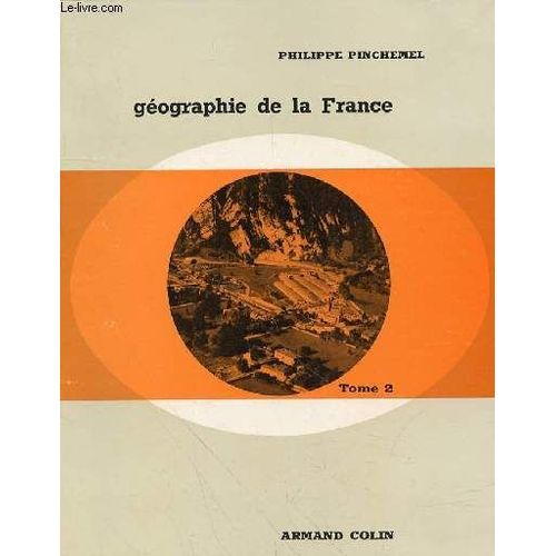 Geographie De La France Tome 2