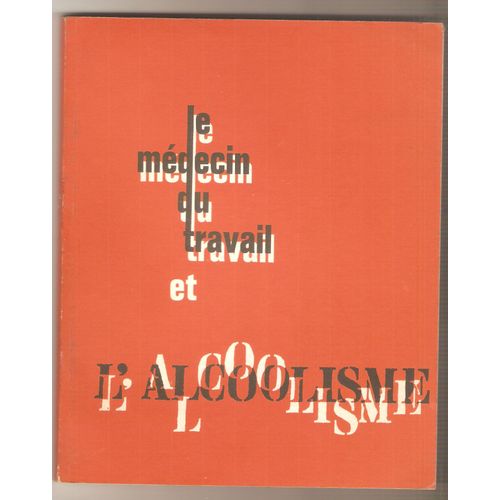 Le Médecin Du Travail Et L'alcoolisme