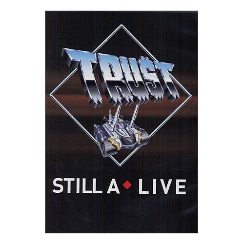 Trust - Still A-Live