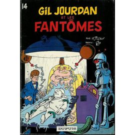 Gil Jourdan Tome 14 : Gil Jourdan Et Les Fantomes