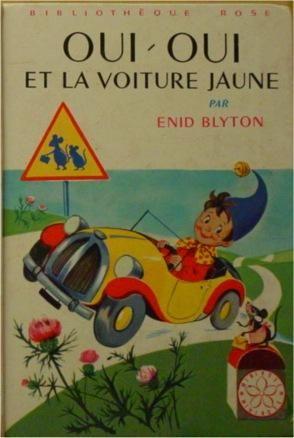 Oui-Oui Et La Voiture Jaune