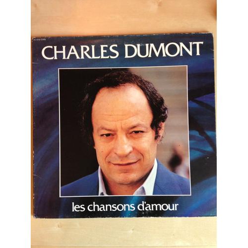 Vinyle Charles Dumont Les Chansons D¿Amour, 11 Chansons 1981