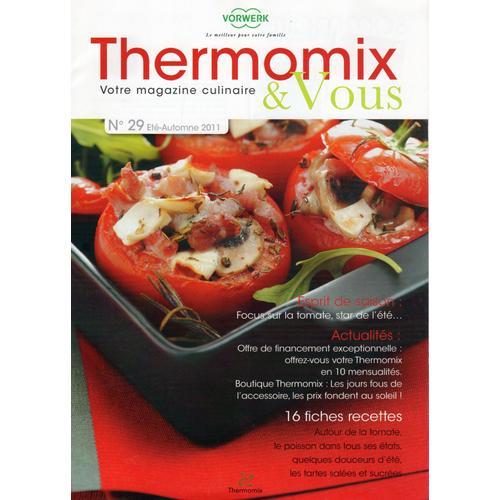 Magazine Culinaire Thermomix N° 29 Eté-Automne 2011