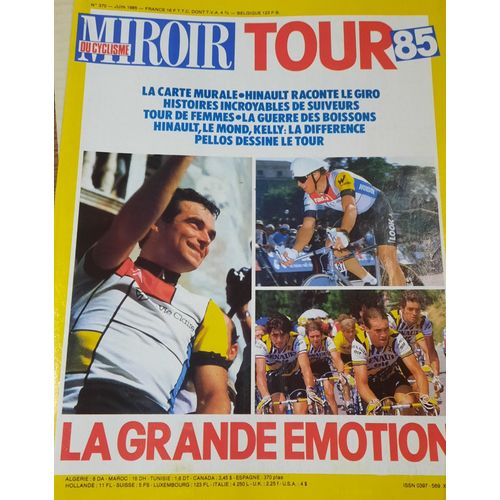 Miroir Du Cyclisme  Du Tour 85 Numéro 370,  Juin 1985