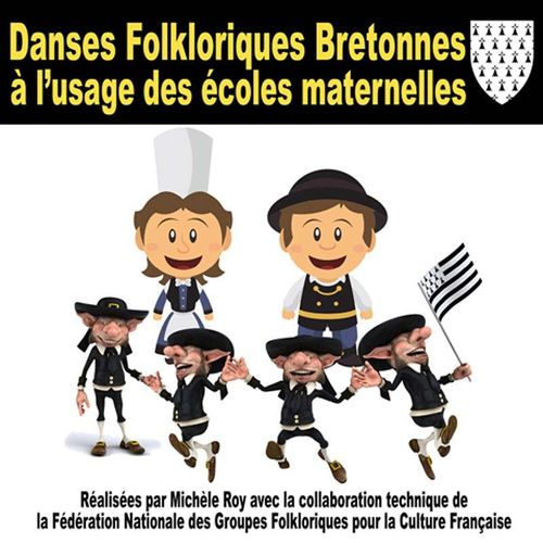 Danses Folkloriques Bretonnes À L Usage Des Écoles Maternelles