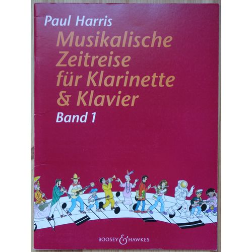 Musikalische Zeitreise Für Klarinette & Klavier - Band 1