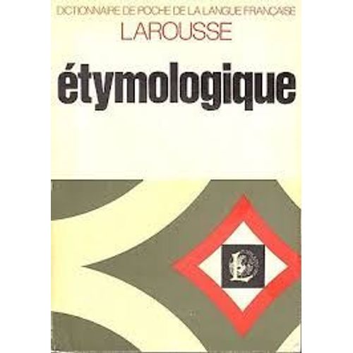 Dictionnaire De Poche De La Langue Française  Étymologique