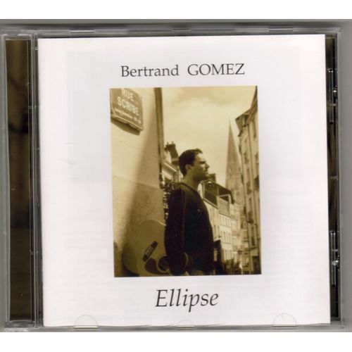 Bertrand Gomez : Ellipse (Cd Auto-Produit)