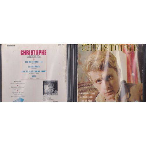 Cd 4 Titres Christophe : Les Marionnettes - Je Suis Parti- Tu N'es Plus Comme Avant- Noël