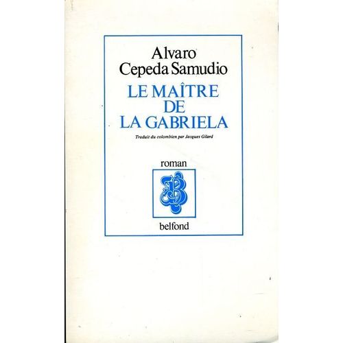 Le Maître De La Gabriela