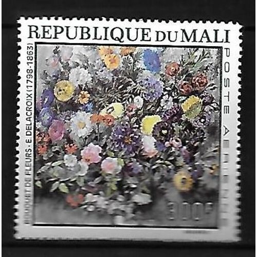 Mali Poste Aerienne 1968 : Tableau : Bouquet De Fleurs D'eugène Delacroix (1798-1863) - Timbre À 300 F. Neuf * - Timbre À 500 F. Neuf *