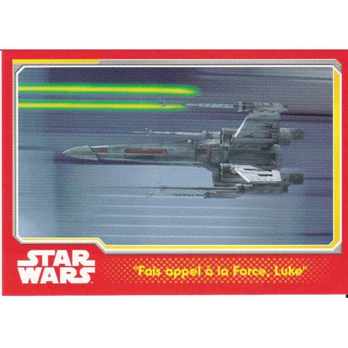 Star Wars - Topps - "Fais Appel À La Force, Luke" - 44