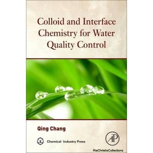 Colloid And Interface Chemistry For Water Quality Control