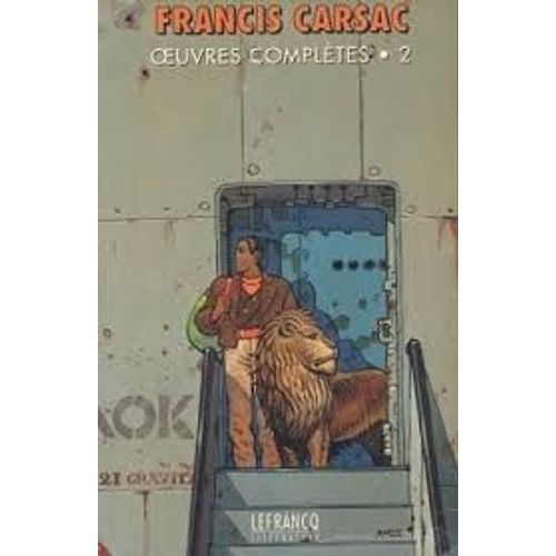 Oeuvres Completes Tome 2 : Terre En Fuite - Pour Patrie L'espace - Dans Les Montagnes Du Destin - Les Mains Propres - La Vermine Du Lion Et Toutes Les Nouvelles