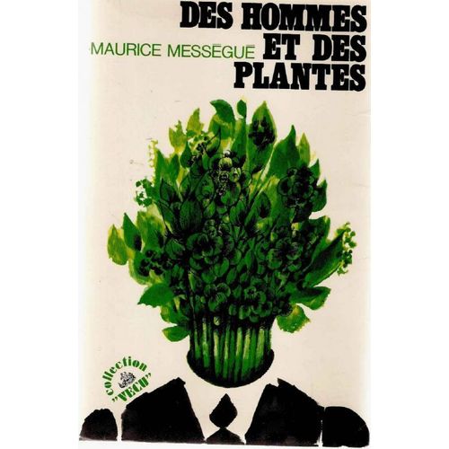 Des Hommes Et Des Plantes