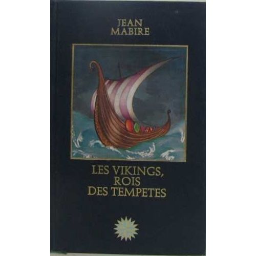Les Vikings,Rois Des Tempêtes