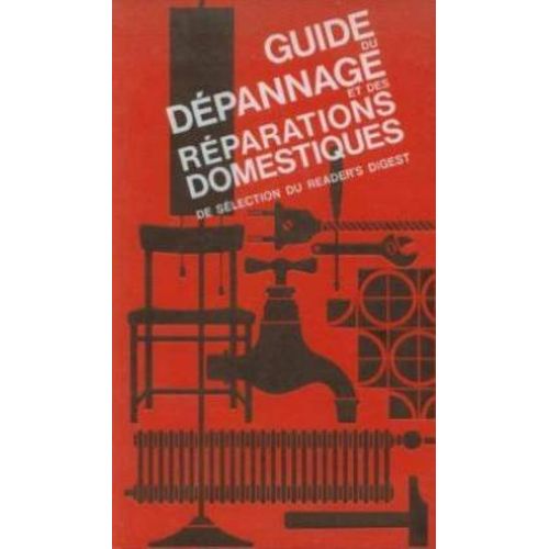 Guide Du Dépannage Et Des Réparations Domestiques