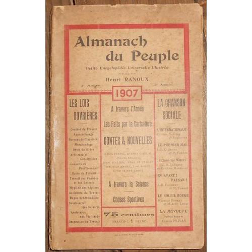 Almanach Du Peuple 1907 Petite Encyclopédie Universelle Illustrée 