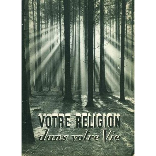 Votre Religion Dans Votre Vie