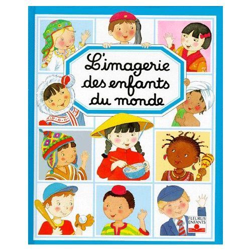 L Imagerie Des Enfants Du Monde 