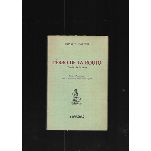 L'erbo De La Routo. Contes Provençaux [Broché]