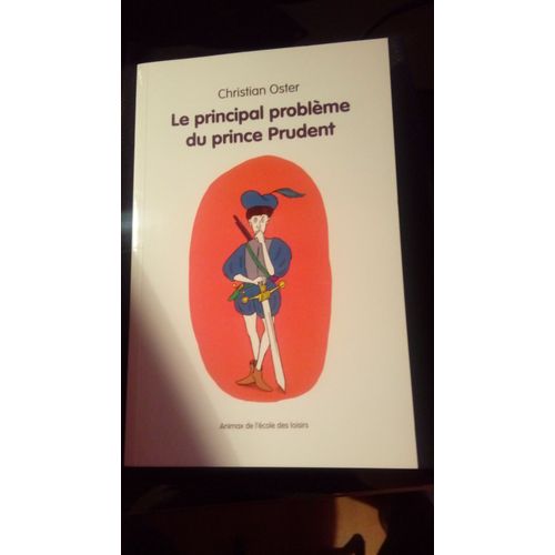 Le Principal Problème Du Prince Prudent