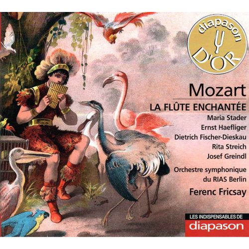 Wolfgang Amadeus Mozart (1756-1791) Die Zauberflöte La Flûte Enchantée K 620 Par Josef Greindl Rita Streich Maria Stader Ernst Haefliger Dietrich Fischer-Dieskau Lisa Otto Kim Borg Dir Ferenc Fricsay