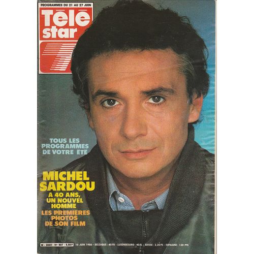 Télé Star N°507 - Michel Sardou - Denise Fabre - Michael Brandon - Marie Laforêt - Marc Lavoine