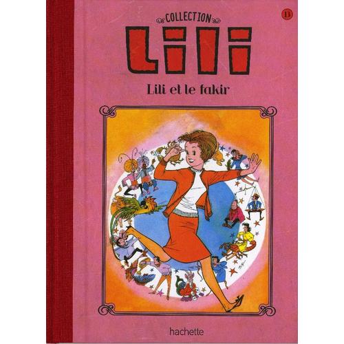 Lili N°13 : Lili Et Le Fakir 