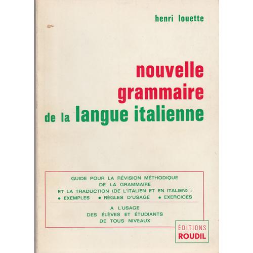 Nouvelle Grammaire De La Langue Italienne