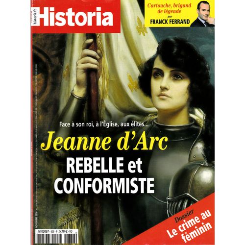 Historia N°839 : Jeanne D' Arc Rebelle Et Conformiste