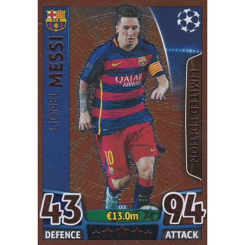 Carte Topps Match Attax - Lionel Messi - Edition Limited - Le2 - Champions League 2015/2016 -