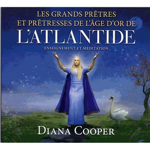 Les Grands Prêtres Et Prêtresses De L'âge D'or De L'atlantide - Enseignement Et Méditation (1cd Audio)