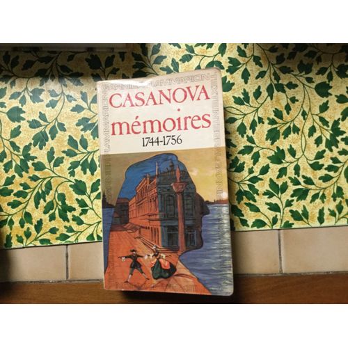 Casanova Mémoires 1744/56