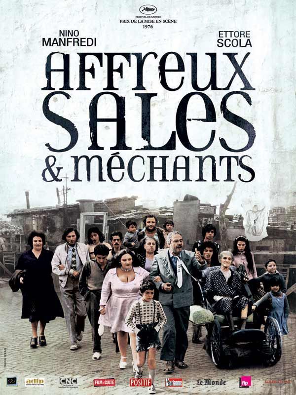 Affreux, Sales Et Méchants - Véritable Affiche De Cinéma Pliée - Format 40x60 Cm - De Ettore Scola Avec Nino Manfredi, Francesco Anniballi, Maria Bosco - 1976 - Réedition 2009