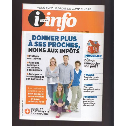 I Comme Info 106 Novembre 2015 - Donner Plus À Ses Proches Moins Aux Impôts