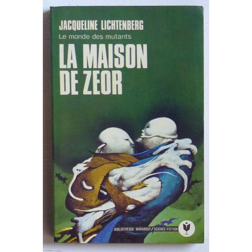 La Maison De Zeor ('bibliothèque Marabout/Science-Fiction' N°591)
