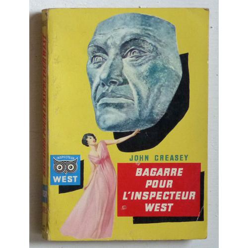 Bagarre Pour L'inspecteur West (Collection 'la Chouette (Romans Policiers Et D'action Publiés Sous La Direction De Frédéric Ditis)' N°87)