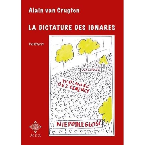 La Dictature Des Ignares