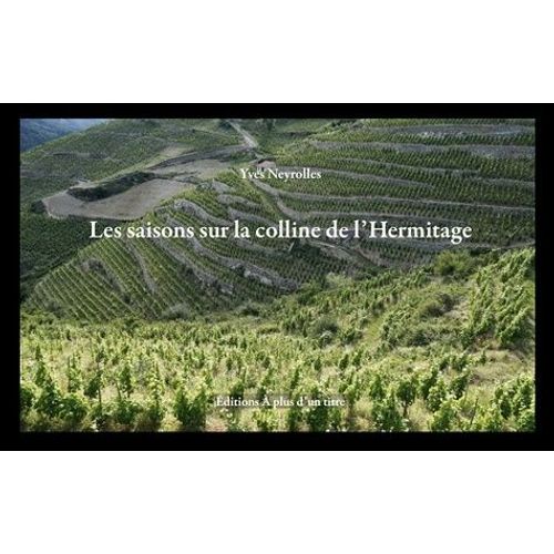 Les Saisons Sur La Colline De L'hermitage