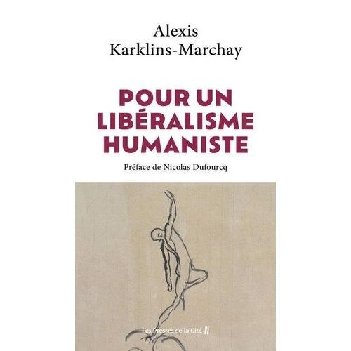 Pour Un Libéralisme Humaniste - La Voie Ordolibérale