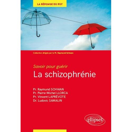 La Schizophrénie
