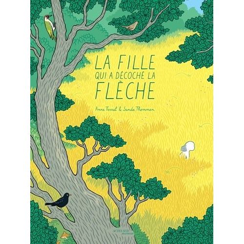 La Fille Qui A Décoché La Flèche