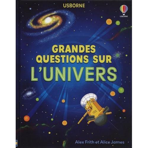 Grandes Questions Sur L'univers