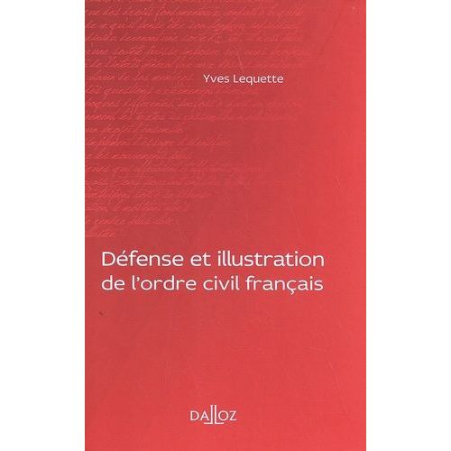 Défense Et Illustration De L'ordre Civil Français