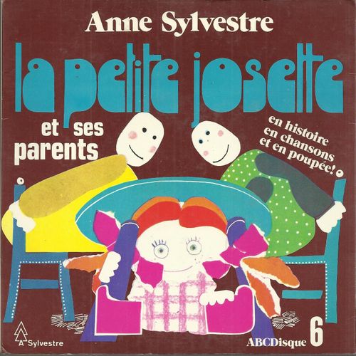 Abcdisque 6 La Petite Josette Et Ses Parents