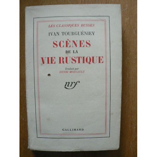 Scènes De La Vie Rustique. Traduction De Henri Mongault.