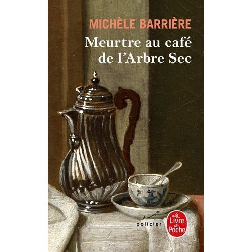 Meurtre Au Café De L'arbre-Sec