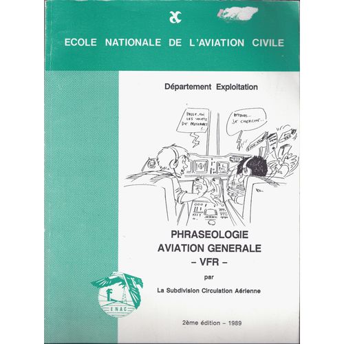Ecole Nationale De L Aviation Civile: Phraséologie Aviation Générale